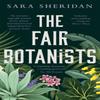 The Fair Botanists by Sara Sheridan Paperback Book 9781529336221