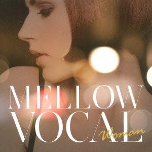 

CD VARIOUS - Mellow Vocal-WOMAN- TYCP60089PROMO Japan ObiMusic Others Used