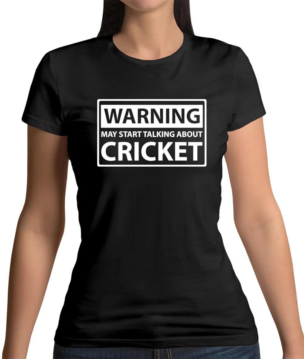 Warning May Start Talking About Cricket Womens T-Shirt - Player - Ashes XXXXL