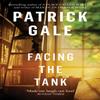 Facing the Tank by Patrick Gale Paperback Book 9781472255549