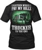 Truck Driver Trucker To The End T-Shirt Made in the USA Size S to 5XL