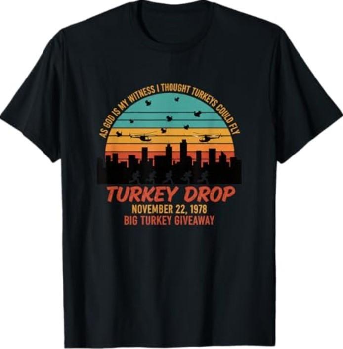 As God is My Witness Turkey Drop - Retro Thanksgiving Turkey T-Shirt Unisex T-Shirt L