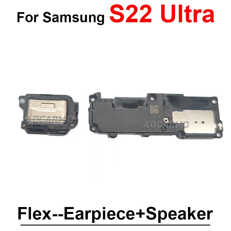 For Samsung Galaxy S22 Ultra S22U Bottom Loudspeaker Buzzer Ring + Ear Speaker Earpiece Flex Replacement Parts