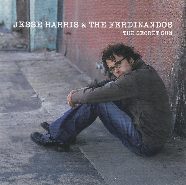 

CD JESSE HARRIS & THE FERDINANDOS - The Secret Sun B000026502 Blue Thumb Reco 2003 US Rock Used