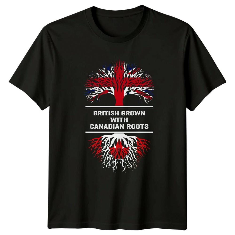 British Grown With Canadian Roots TShirt British Canadian Heritage Birthday