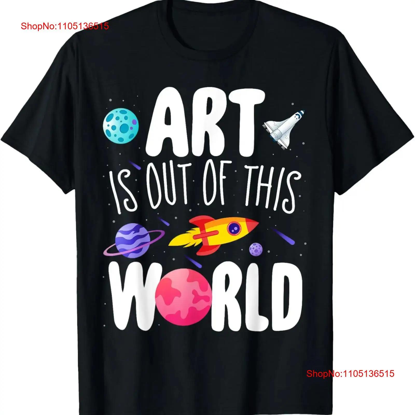 

Art is Out of This World Teacher Appreciation Week T Shirt vintage Washed Soft graphic homme Top For Everyday Wear Stretched 5XL різнокольоровий
