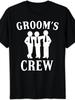 Unisexs Groom Crew Neck Tshirt Bachelor Party And Wedding Groomsunisex Black With White Print Casual Style Washable Allseason Smooth Fabricunisex