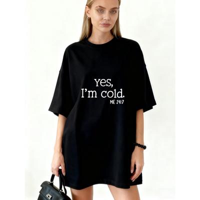Übergroßes T-Shirt-Kleid Schwarz Ja Mir Ist Kalt Ich 24/7 Aufdruck Lässig Streetwear Mode Für Damen Sommer- Und Herbstkleidung