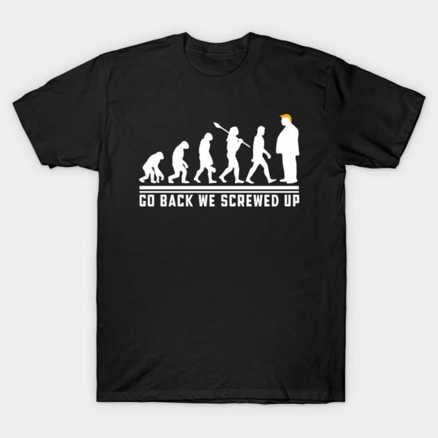 Asian Size Men Black Print T-shirt Go Back We Screwed Up - Anti Trump Evolution No-Cut Print Cotton Tshirt 2XL чёрный