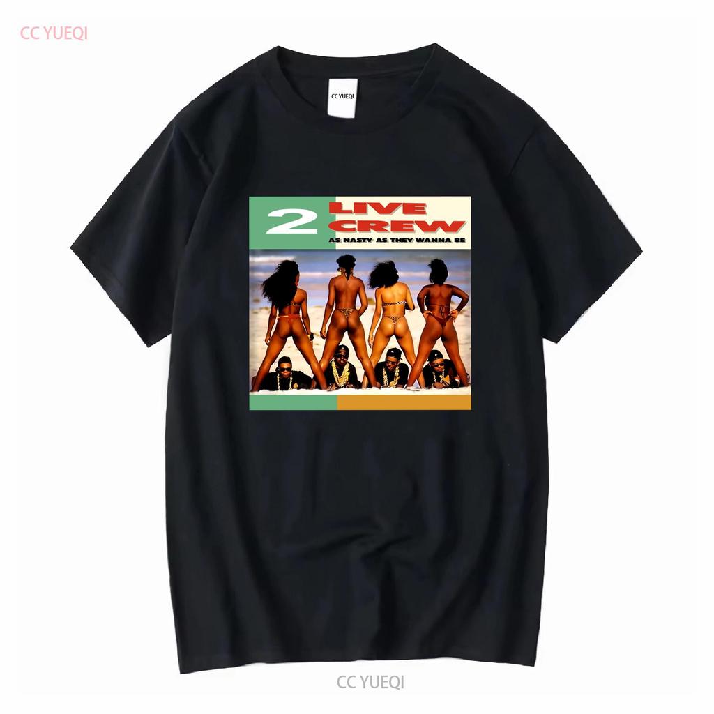 2 Live Crew As Nasty They Wanna Be T-shirt vintage Tvättad Mjuk streetwear Lite Mångsidig mode Andningsbar Snygg Vardaglig
