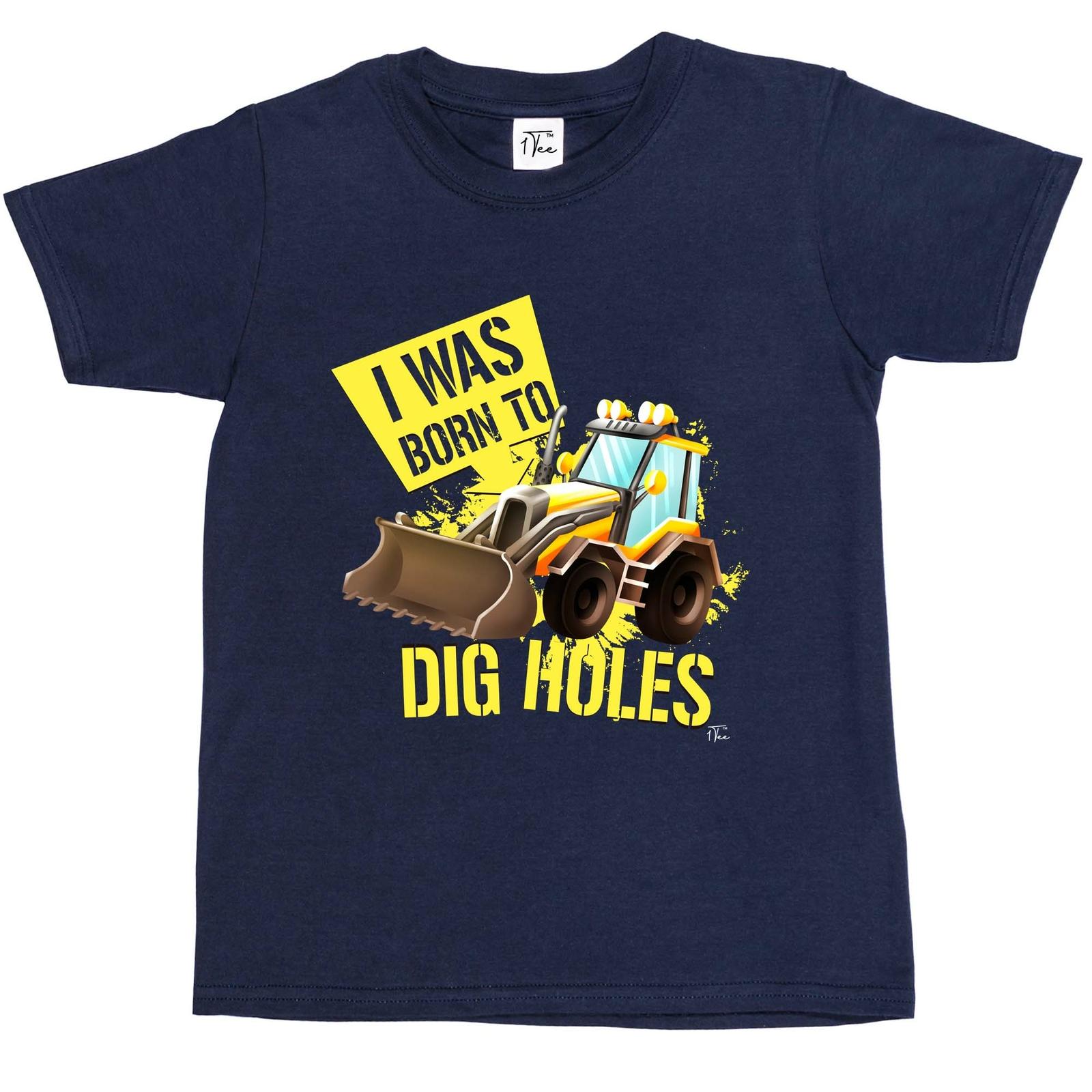 1Tee Kids Boys I Was Born To Dig Holes Digger T-Shirt S