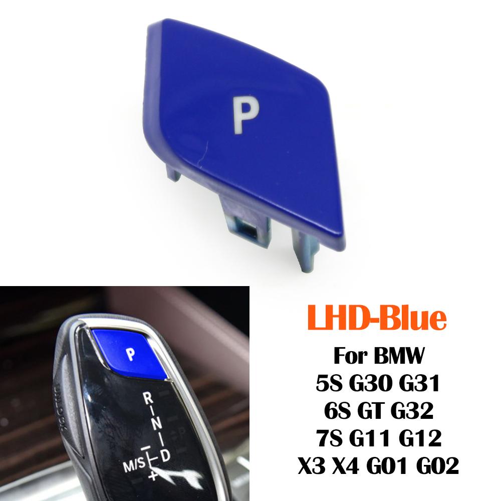 G30 G12 LHD RHD Car Gear Shifter Lever Auto Parking P Button Cover Cap Replacement For BMW 5 6 7 X3 X4 Series G31 G32 G11 G01