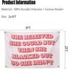 She Believed She Could But She Blacked Out and Didn't Flag 2x3FT,Premium Quality with 4 Brass Grommets Vibrant Colors for College Dorm Room. (Pink