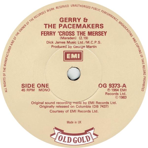 

7inch Record GERRY THE PACEMAKERS Ferry Cross The Mersey Dont Let OG9373 Old Gold UK Rock Used