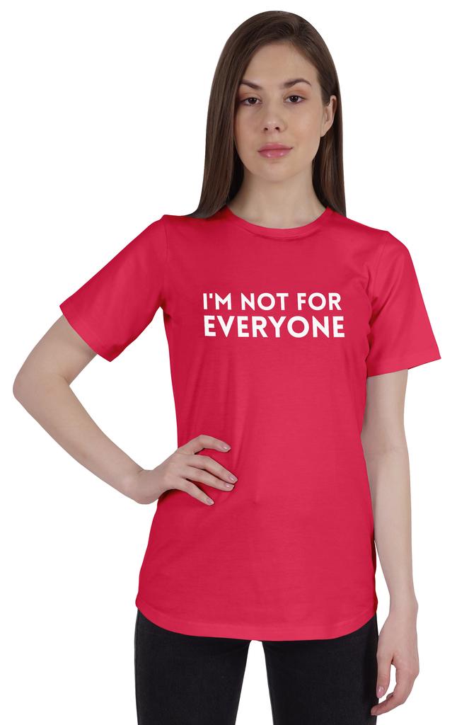 Inkmeso Womens Quote Top   Im Not For Everyone    Graphic Print Tee T-Shirt