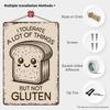 Funny Vintage Metal Signs I Tolerate A Lot Of Things But Not Gluten Cute Kawaii Bread Gluten Allergy Humor -Tin Sign Poster
