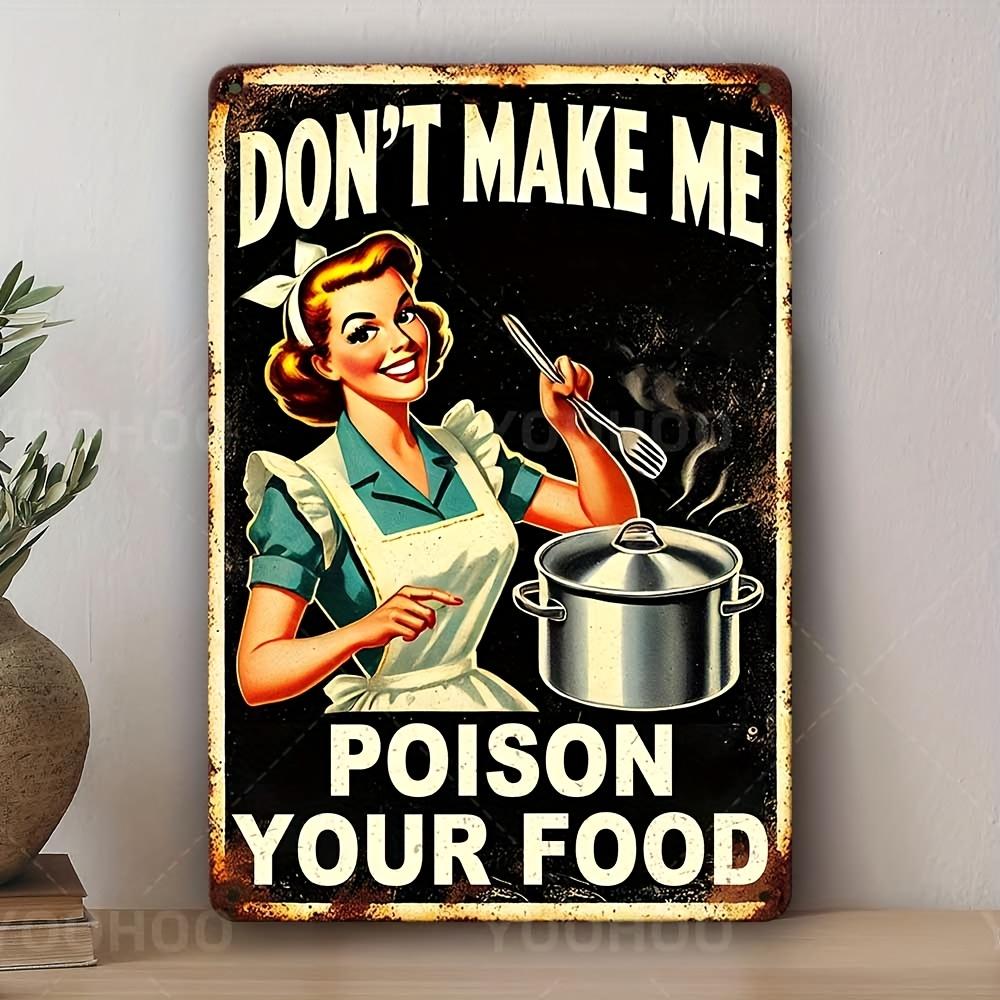 An X Inch Aluminum Sign for The Kitchen Showcasing a Vintage Design of a Woman with a Cooking Pot And The Phrase DonT Ma