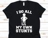 Ich mache alle meine eigenen Stunts Shirt, Gebrochener Arm Shirt, Gebrochener Arm Geschenk, Gebrochener Arm, Krankenhaus Geschenk T-Shirt, Genesungs-Gips, Genesungs-Shirt