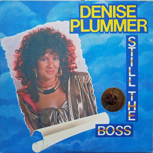 Виниловая пластинка DENYSE PLUMMER Still The Boss BOSSRECORD101 Boss Production 1989 США Кантри/Фолк Б/у