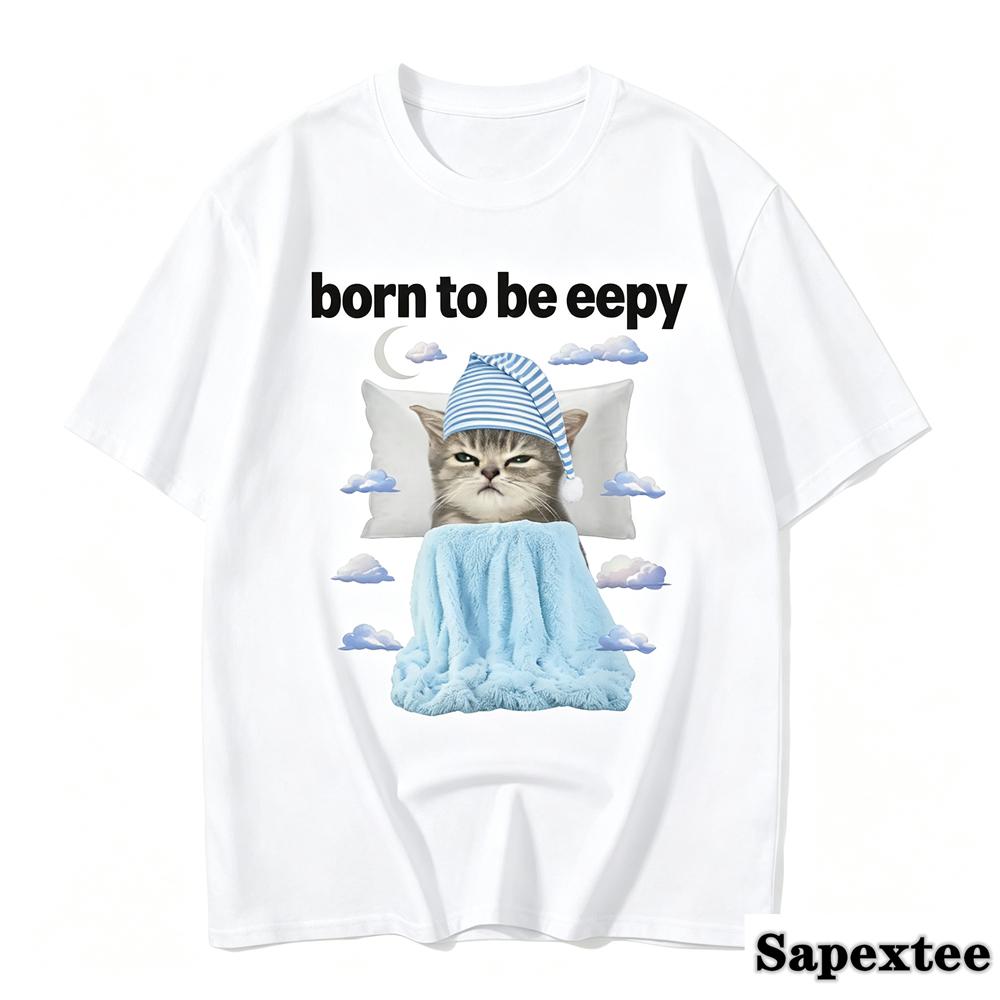 Unisex Tshirt Eepy Cat Sleepy Cat Meme Awesome Tee Shirt Short Sleeve T Shirts Round Neck Clothing Gift Idea 2027