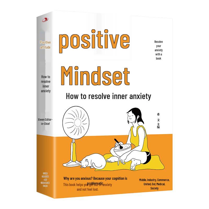 Positive Mindset: How to Resolve Inner Anxiety
