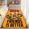 Beer With Friends Art Carpet suitable as a non-slip mat for the living room or bedroom sofa
