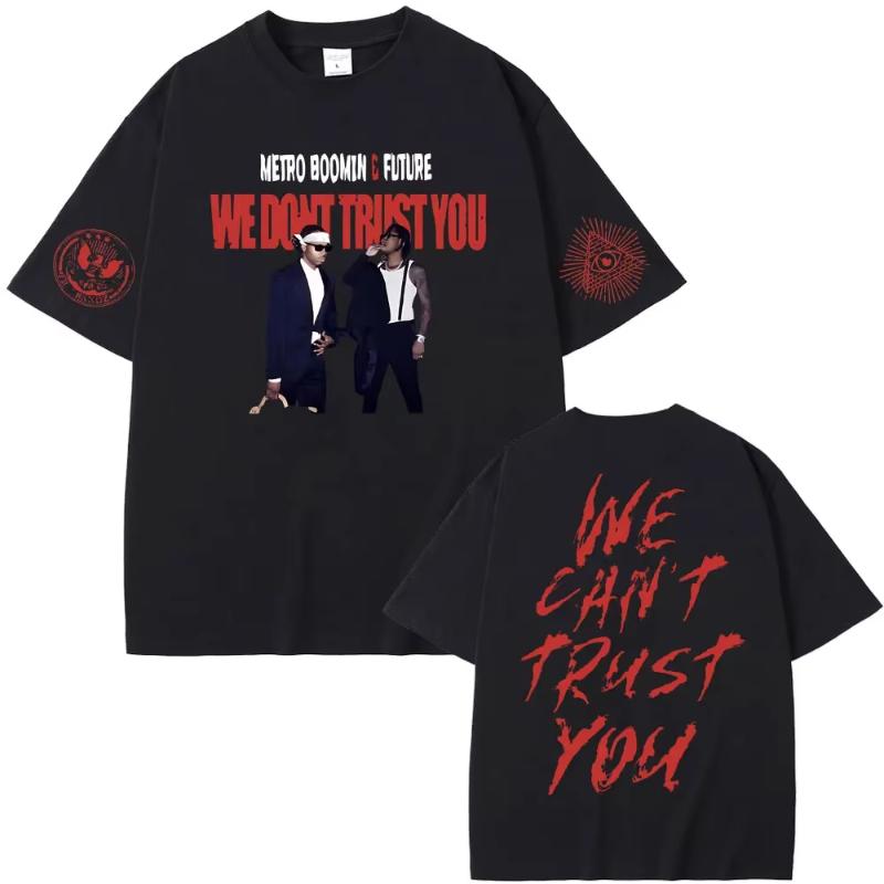 Rapper Future Metro Boomin 2024 New Hip Hop Album We Dont Trust You Graphic Tshirt Unisex Women Casual Ocollar Oversized Tees