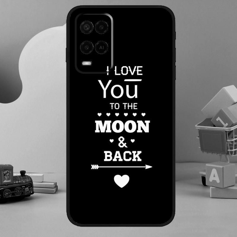 Love You To The Moon And Back Art Case For Oppo A5 Pro A15 A17 A57 A77 A18 A38 A58 A78 A98 A94 A74 A54 A16 A76 A96 A40 A60 A80
