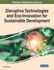 The Disruptive Technologies and Eco-Innovation for Sustainable Development Book