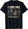 Funny Skeleton I Love Fall Prevention Fall Physical Therapy T-Shirt
