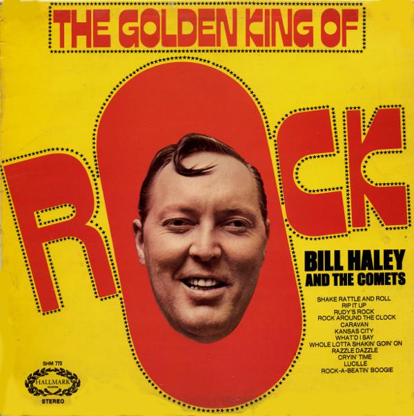 

LP Record BILL HALEY THE COMETS Golden King Of Rock SHM773 HALLMARK 1971 UK Rock Used