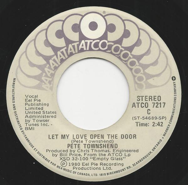 

7inch Record PETE TOWNSHEND Let My Love Open The Door And I M ATCO7217 ATCO 1980 Canada Rock Used