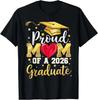 Proud Mom of A 2026 Graduate Senior Class of 2026 Graduation T-Shirt