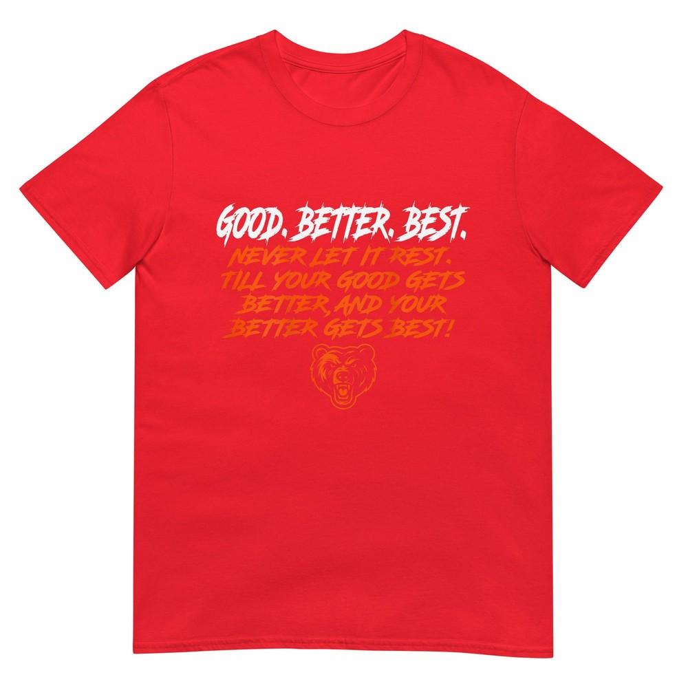 Good Better Best Never Let It Rest Motivation 2 Sided TShirt S