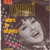 7inch Record RIKA ZARA  Alors Je Chante 370849BF Philips 1969 France Pop Used