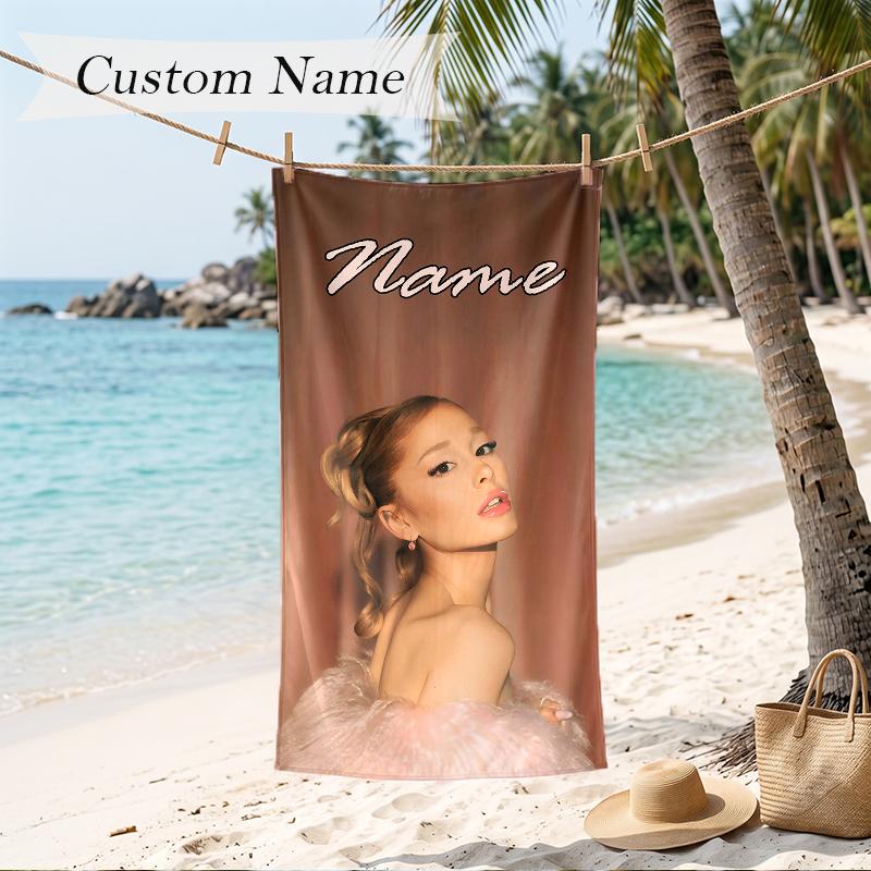 Ariana Grande Custom Name Printed Beach Towel Personalized Soft Towel For Swimming Beach Travel