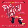 A Pocket Full of Pie by Mandy Morton Paperback Book 9781788423052