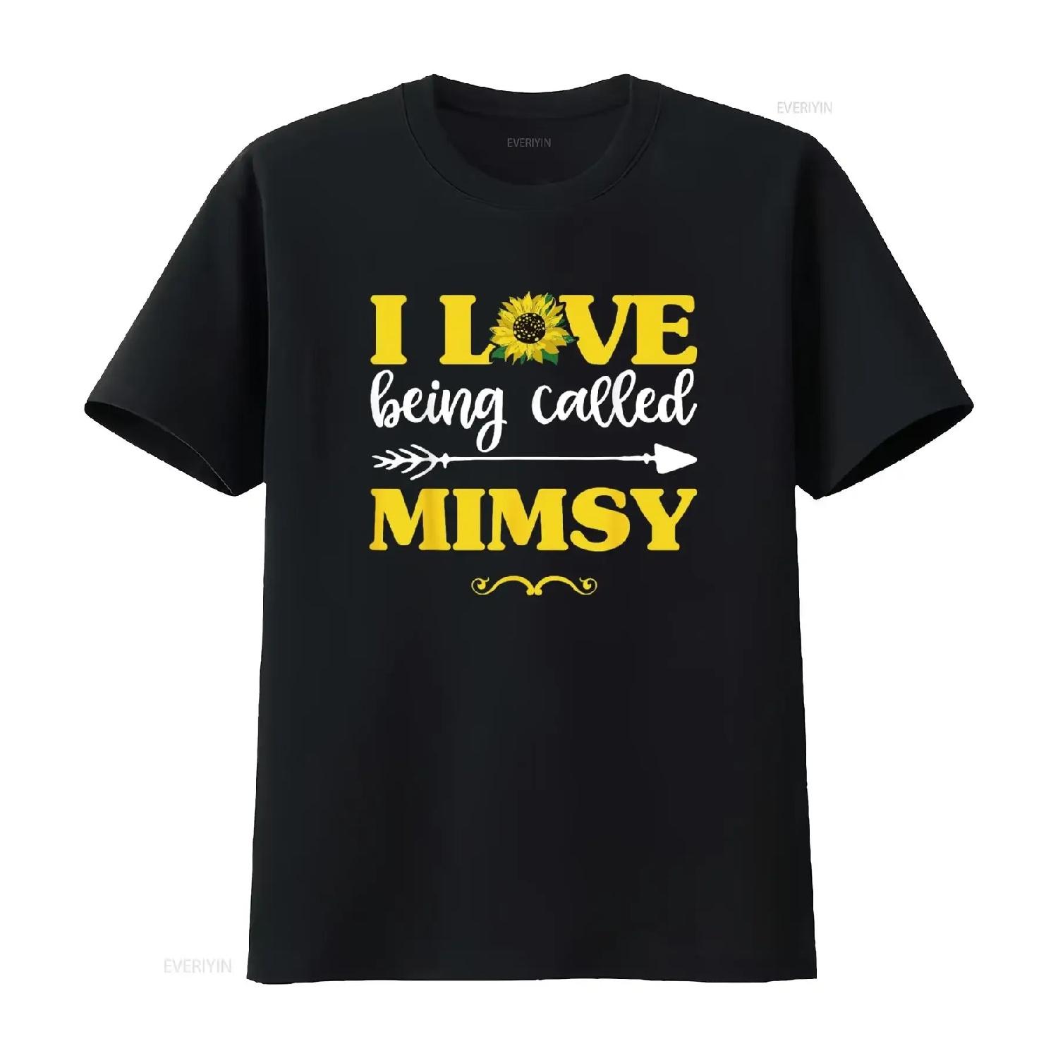 I Love Being Called Mimsy Sunflower T Shirt Fun Mothers Day vintage Washed Slightly streetwear designer clothes Comfortable S чёрный
