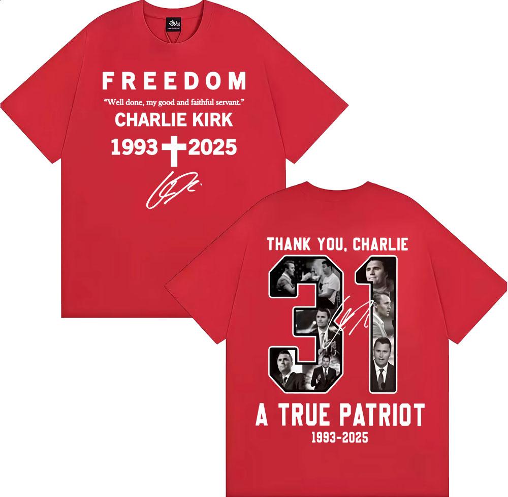 Thank You Charlie Kirk T Shirt A True Patriot Freedom Double Sided Print Tee Shirt Men Women Casual Cotton Short Sleeve Tshirts