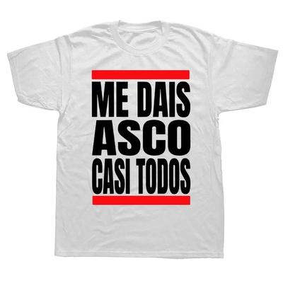You Disgust Me Almost Everyone T Shirt Funny Spanish Texts Humor Tee Tops EU Size Unisex Casual Soft Tshirts
