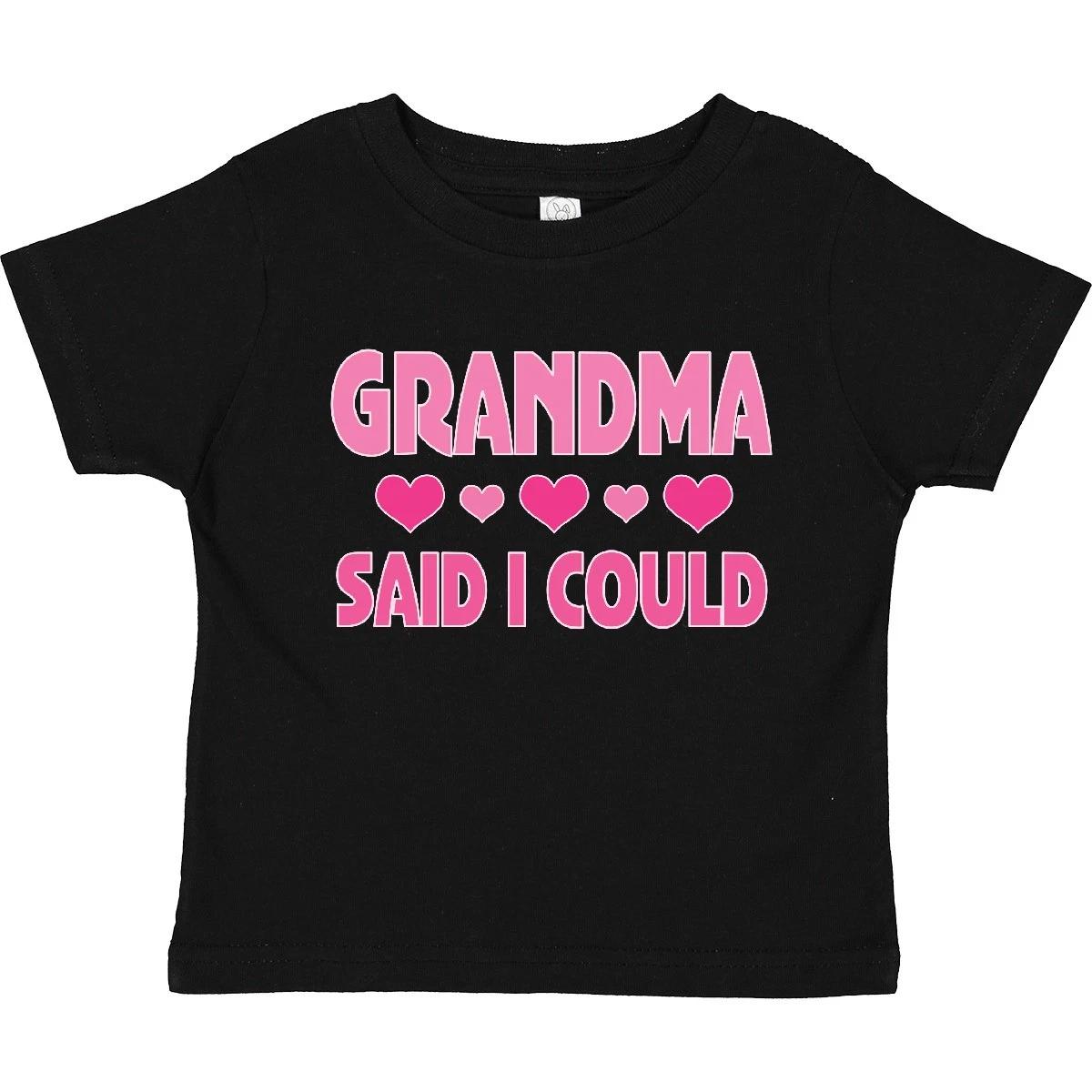 Inktastic Grandma Said I Could Funny Granddaughter Toddler kids boys T-Shirt Girls Kids 120