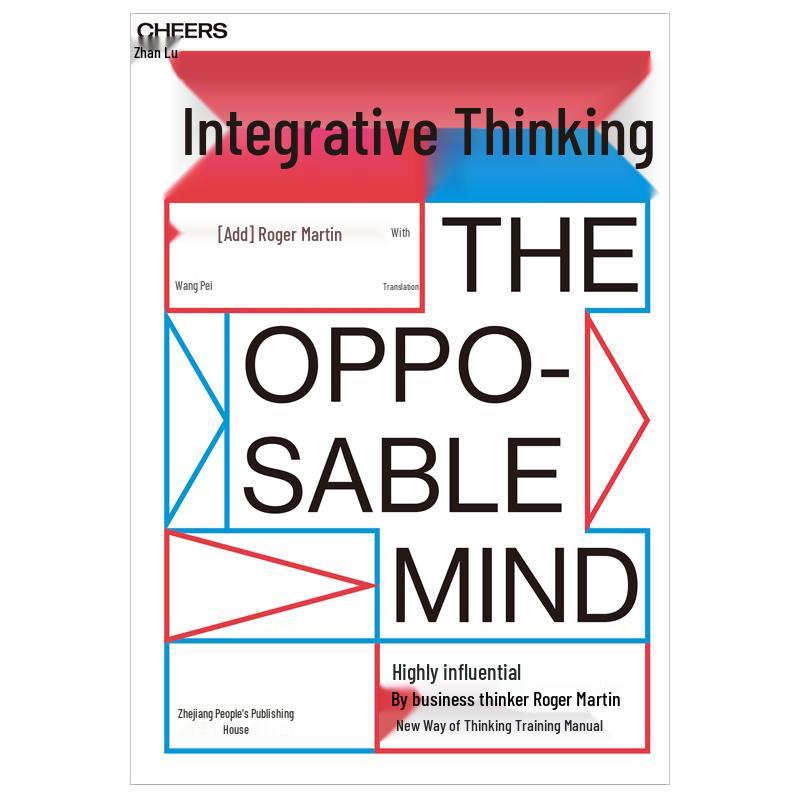 Roger Martin s Integrative Thinking