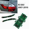 A Full Set  Inner and Outer Tail Light Repair Chip Boards 7162209 7162210 for BMW X3 E83 LCI 2007 2008 2009 2010 7162213 7162214
