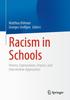 The Racism In Schools : History, Explanations, Impact, and Intervention Approaches Book