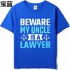 T Shirt Men Casual Round Neck Tee Cotton Summer For Her T Shirt Beware My Uncle Is A Lawyer Short Sleeve Workout Oneck Tshirt