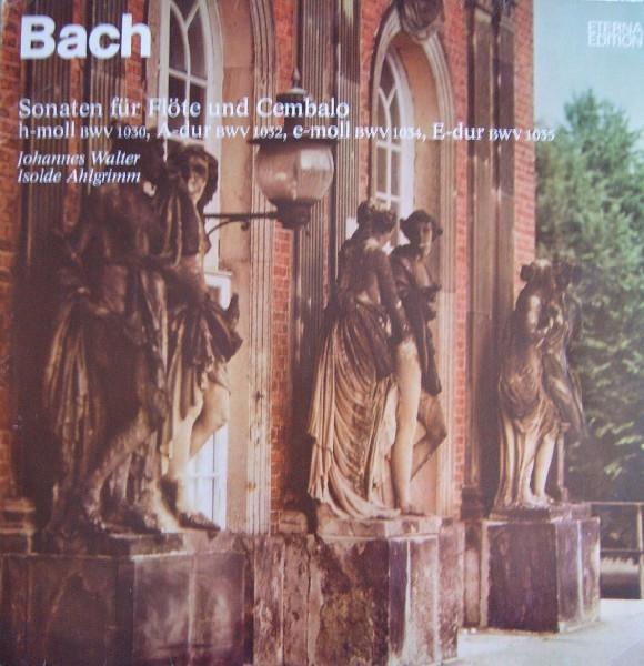 

LP Record JOHANN SEBASTIAN BACH JOHANNES WA Sonaten Fr Flte Und Cembalo 826606 ETERNA 1975 German Dem Classical Used