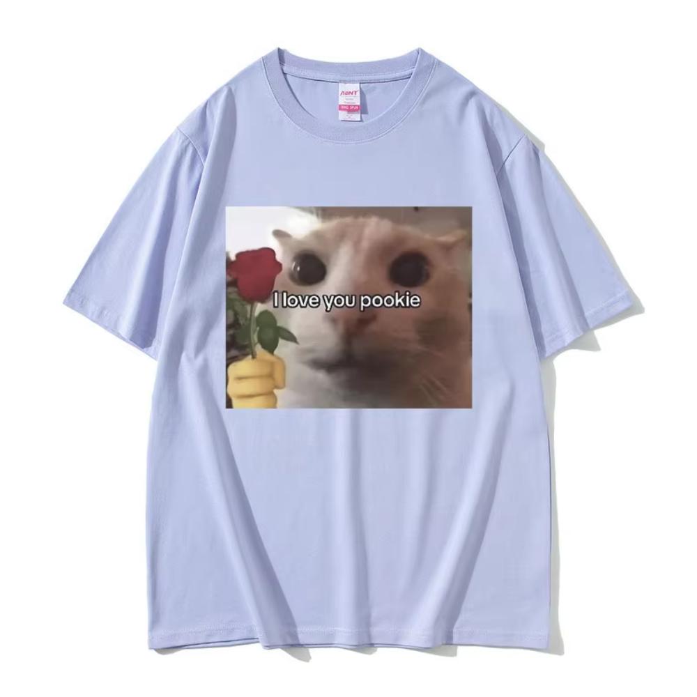 

Funny I Love You Pookie Cat Graphic Print T Shirts Men s Women Cute Kwaii Joke Humor Meme T-shirts Male Casual Oversized Tshirt 4XL