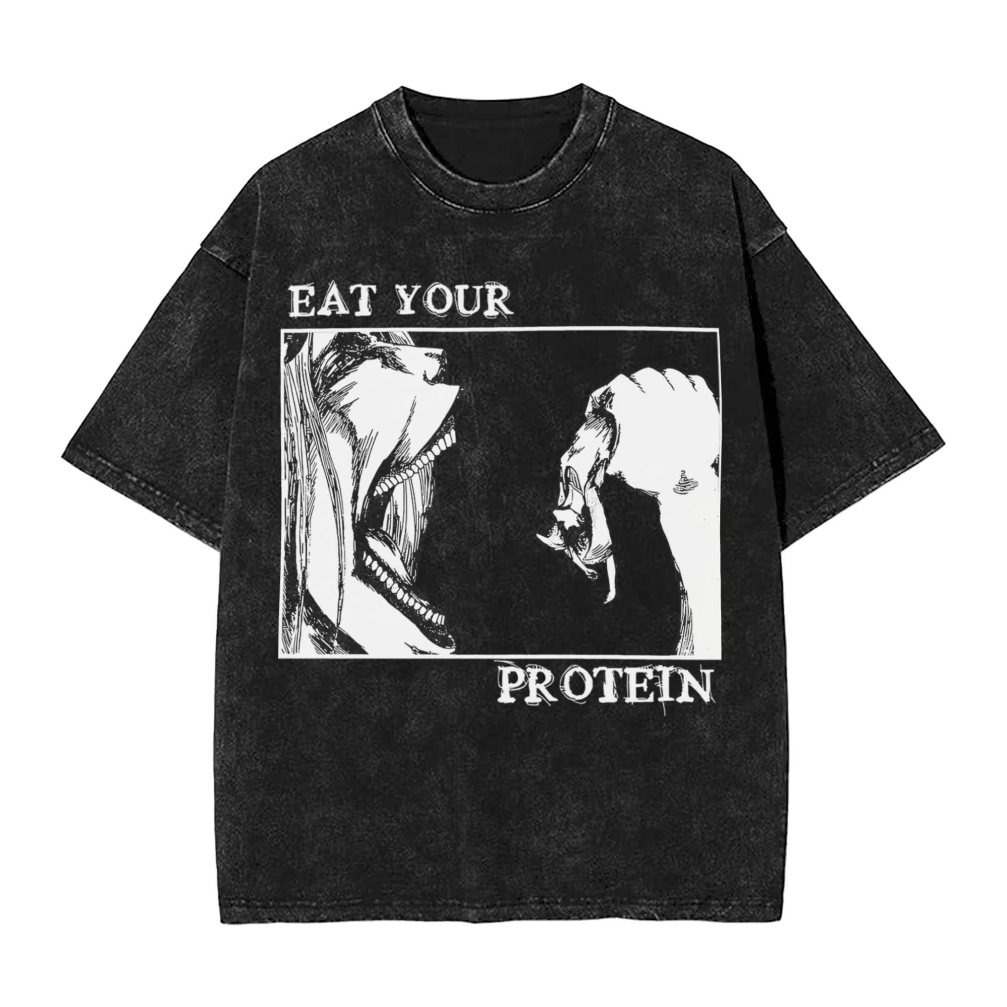 

Washed TShirts Eat Your Protein Aot Eren Yeager Attack on Titan Hip Hop Cool T-Shirts Streetwear Tee Shirt Men Women S