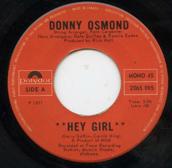 

7inch Record DONNY OSMOND - Hey Girl 2065095 Polydor 1971 Canada Soul/Funk Used