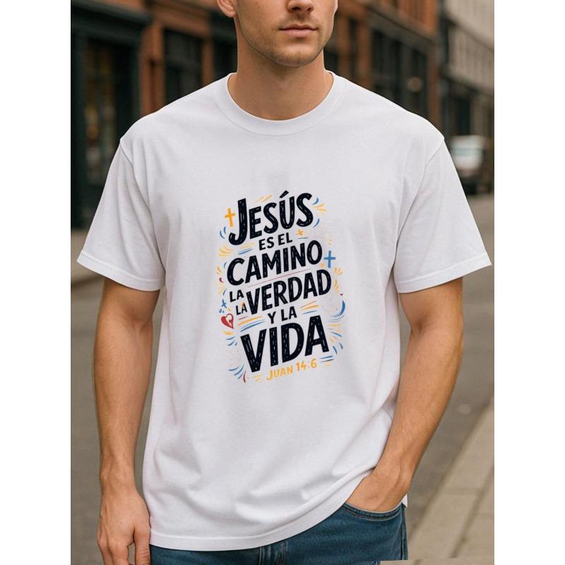 European Size Men'S Casual Short-sleeved Round-neck T-shirt | Spanish " Is The Way, Truth, Life" Faith Artistic Style Fashion Trend, Print Pattern